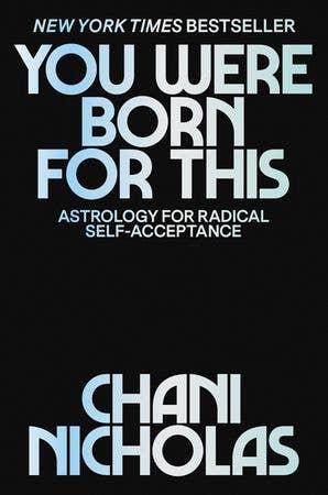 You Were Born for This: Chani Nicholas