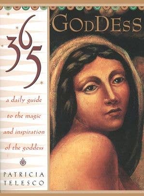 365 Goddess : Patricia Telesco